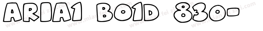 Aria1 Bo1d 830字体转换